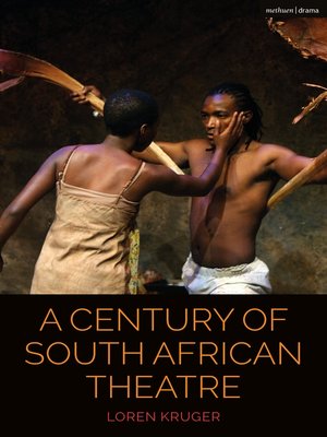 cover image of A Century of South African Theatre